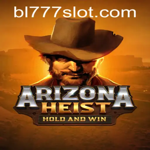 Dive Into the Thrilling World of ArizonaHeist
