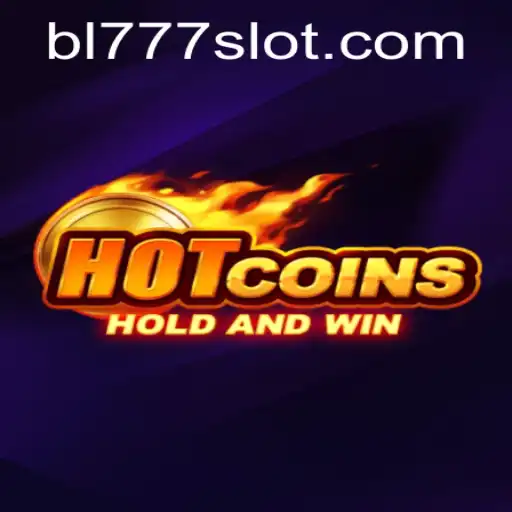 Discover the Thrills of HotCoins: The Ultimate Gaming Experience with BL777