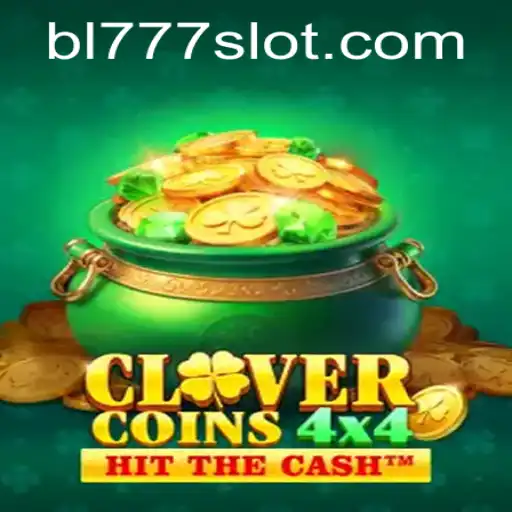 Unveiling CloverCoins4x4: A Blossoming Adventure with BL777