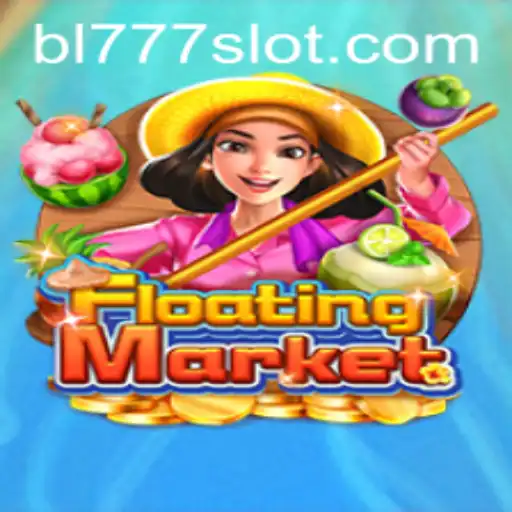 Exploring FloatingMarket: The Innovative Gaming Experience with BL777
