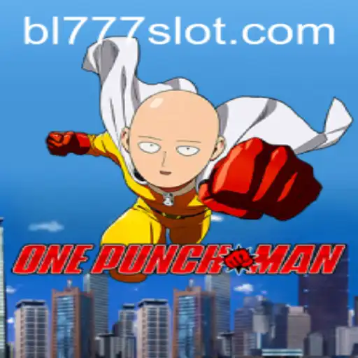 OnePunchMan: A New Gaming Sensation with BL777