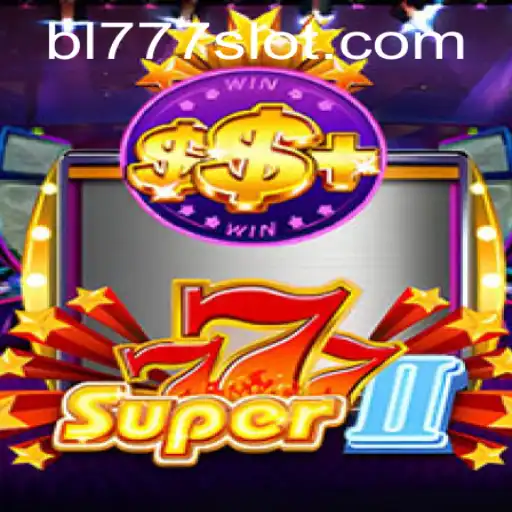 Exploring the Enchanting World of Super777II: A Comprehensive Guide